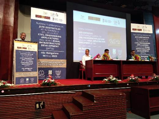 Glimpses of National Conference on ‘Jute Geotextiles as Sustainable Solution in Civil Engineering Applications including Rural Infrastructure Development', held on 18th May 2023 at Sathish Dhawan Auditorium, IISc Bangalore